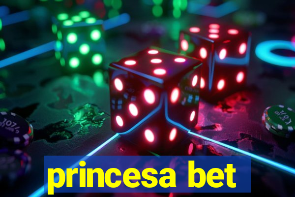 princesa bet